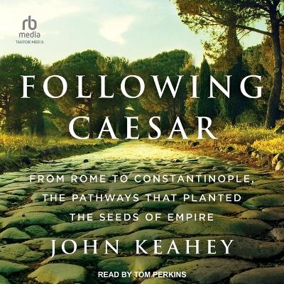 Following Caesar - John Keahey