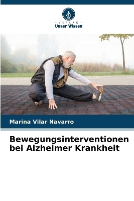 Bewegungsinterventionen bei Alzheimer Krankheit - Marina Vilar Navarro