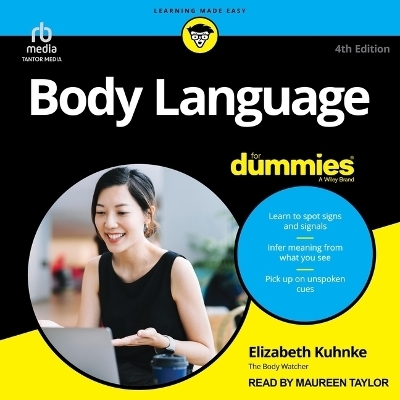 Body Language for Dummies, 4th Edition - Elizabeth Kuhnke