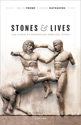 Stones and Lives - Helen Frowe, Derek Matravers