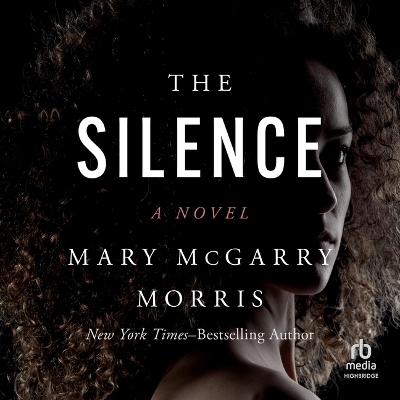 The Silence - Mary McGarry Morris