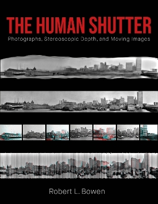 The Human Shutter - Robert L. Bowen