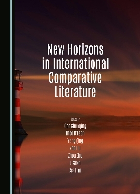New Horizons in International Comparative Literature - 