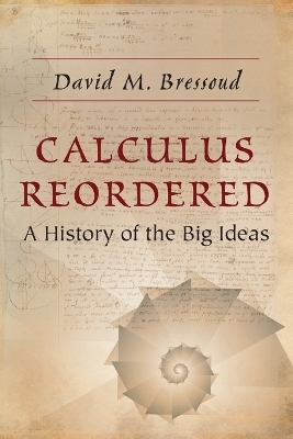 Calculus Reordered - David M. Bressoud