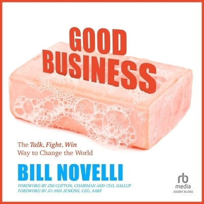 Good Business - Bill Novelli