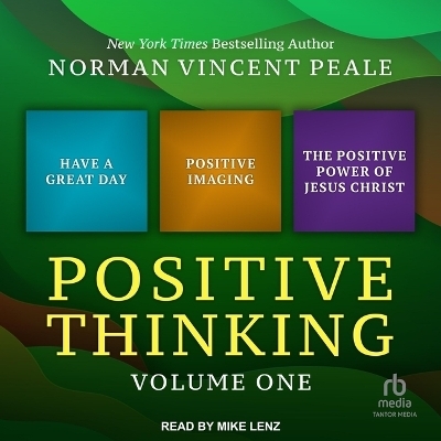 Positive Thinking Volume One - Dr Norman Vincent Peale