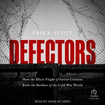 Defectors - Erik R Scott