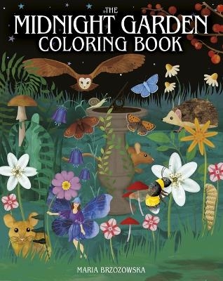 The Midnight Garden Coloring Book - Maria Brzozowska