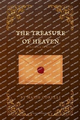 The Treasure of Heaven - Marie Corelli
