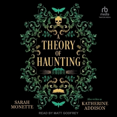 A Theory of Haunting - Sarah Monette