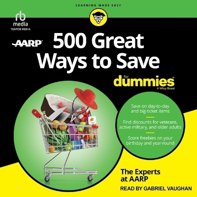 500 Great Ways to Save for Dummies - The Experts at Aarp