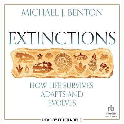 Extinctions - Michael J Benton