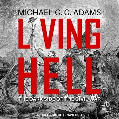 Living Hell - Michael C C Adams