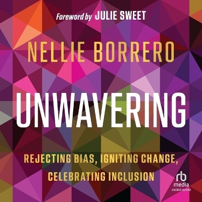 Unwavering - Nellie Borrero