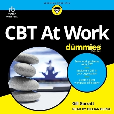 CBT at Work for Dummies - Gill Garratt
