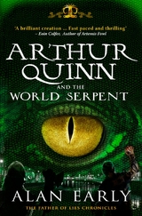 Arthur Quinn and the World Serpent - Alan Early