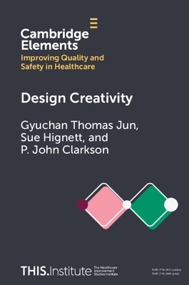 Design Creativity - Gyuchan Thomas Jun, Sue Hignett, P. John Clarkson