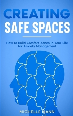 Creating Safe Spaces - Michelle Mann