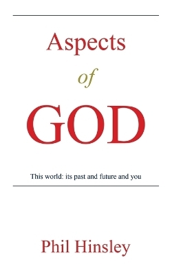 Aspects of GOD - Phil Hinsley