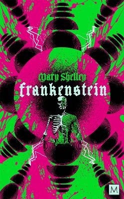 Frankenstein - Mary Shelley