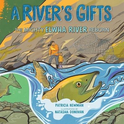 A River's Gifts - Patricia Newman