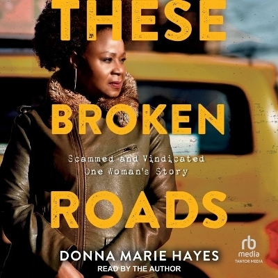 These Broken Roads - Donna Marie Hayes