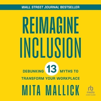 Reimagine Inclusion - Mita Mallick
