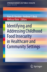 Identifying and Addressing Childhood Food Insecurity in Healthcare and Community Settings - 