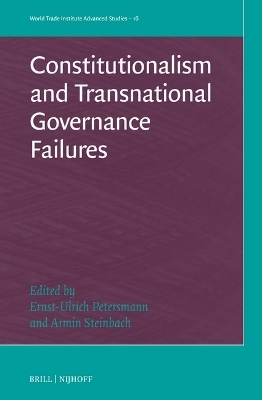 Constitutionalism and Transnational Governance Failures - 