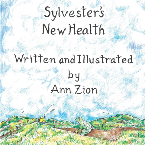 Sylvester's New Health - Ann Zion