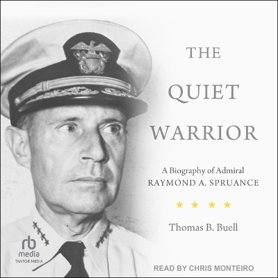The Quiet Warrior - Thomas B Buell