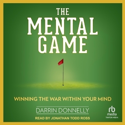 The Mental Game - Darrin Donnelly