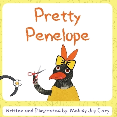 Pretty Penelope - Melody Joy Cary