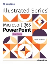 Illustrated Microsoft� 365� PowerPoint� Comprehensive, First Edition - Beskeen, David