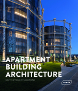 Apartment Building Architecture - Chris van Uffelen