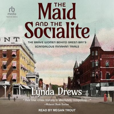 The Maid and the Socialite - Lynda Drews