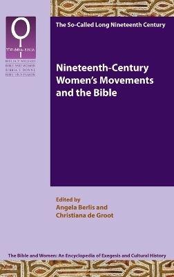 Nineteenth-Century Women's Movements and the Bible - 