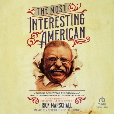 The Most Interesting American - Rick Marschall