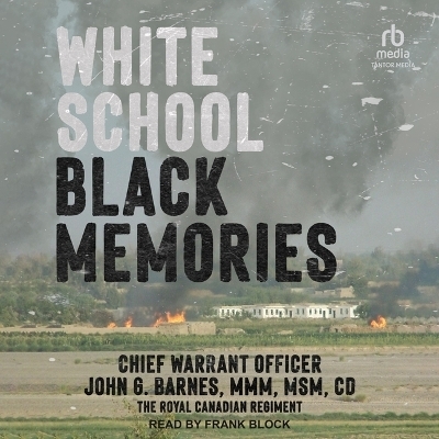 White School, Black Memories - Cwo John G Barnes