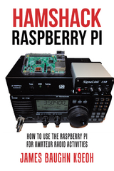 Hamshack Raspberry Pi -  James Baughn K9E0H