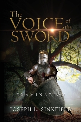 The Voice Of The Sword - Joseph L Sinkfield