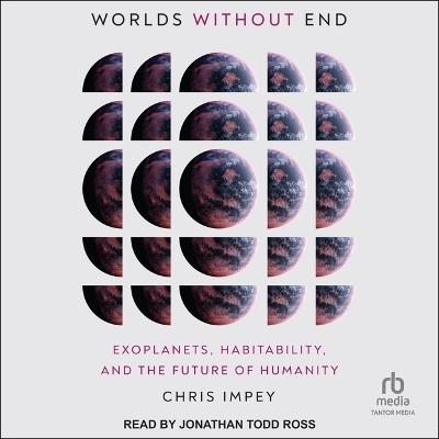 Worlds Without End - Chris Impey