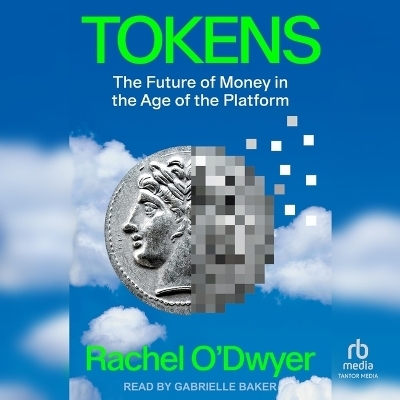 Tokens - Rachel O'Dwyer