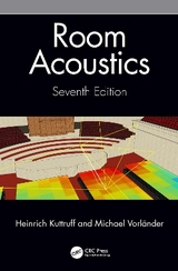 Room Acoustics - Kuttruff, Heinrich; Vorländer, Michael
