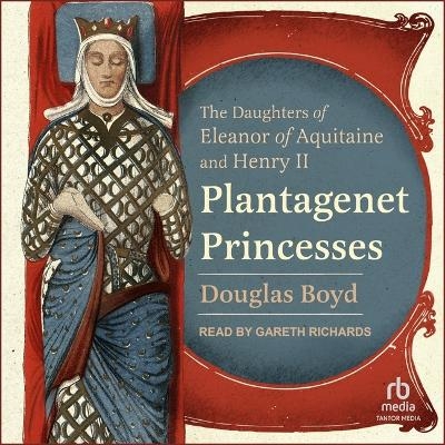 Plantagenet Princesses - Douglas Boyd