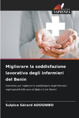 Migliorare la soddisfazione lavorativa degli infermieri del Benin - Sulpice G�rard Adognibo