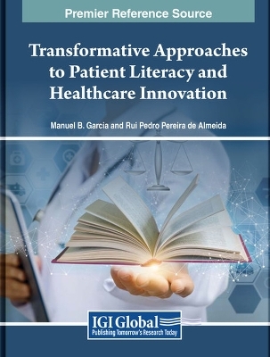 Transformative Approaches to Patient Literacy and Healthcare Innovation - 