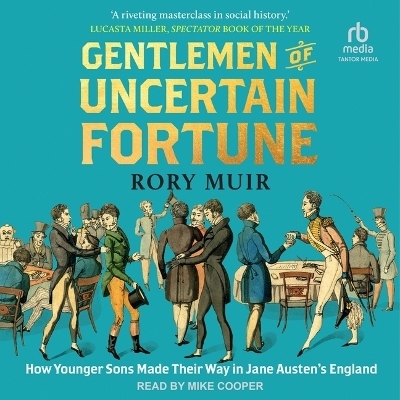 Gentlemen of Uncertain Fortune - Rory Muir