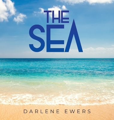 The Sea - Darlene Ewers