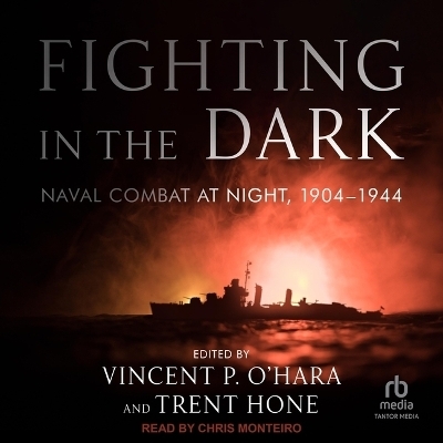 Fighting in the Dark - Vincent P O'Hara, Trent Hone
